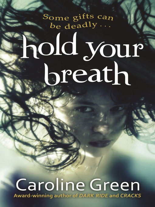 Title details for Hold Your Breath by Caroline Green - Available